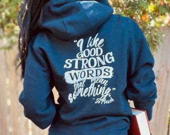 Jo March Quote Full Zip Hoodie - Louisa May Alcott, Bookish Zip Up, Navy or Grey Sweatshirt, Book Nerd & Booklover Gift, Literature