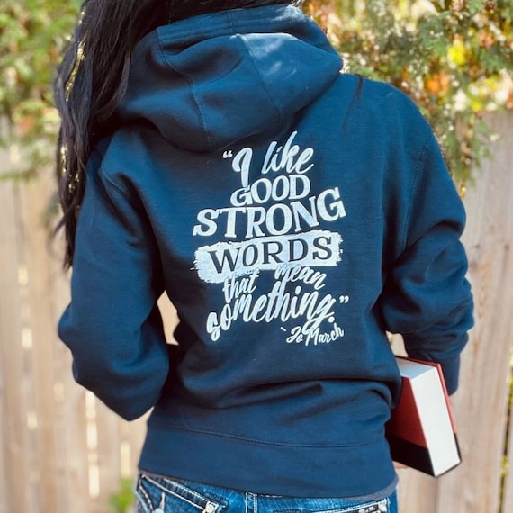 Jo March Quote Full Zip Hoodie - Louisa May Alcott, Bookish Zip Up, Navy or Grey Sweatshirt, Book Nerd & Booklover Gift, Literature