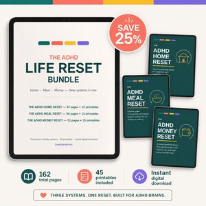 Op de afbeelding: Een digitaal ADHD Life Reset-pakket weergegeven op een tabletscherm, met drie systemen: Home, Meal en Money. Het pakket bevat in totaal 162 pagina's, 45 printables en is een directe digitale download. De tekst bevat 'THE ADHD LIFE RESET BUNDLE' en 'THREE SYSTEMS. ONE RESET. BUILT FOR ADHD BRAINS.'