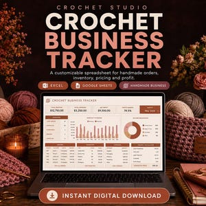 May include: A laptop screen displaying a Crochet Business Tracker spreadsheet with columns for revenue, expenses, and profit. The interface includes charts and tables for inventory and orders. Text on screen reads Crochet Business Tracker and Instant Digital Download.
