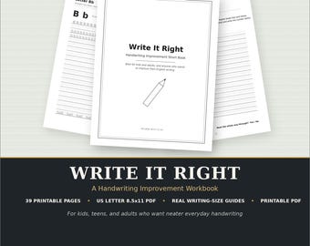 May include: A digital handwriting improvement workbook titled Write It Right, featuring 39 printable pages in US Letter 8.5x11 inch format. The document includes practice sheets for letters, line guides, and instructional text for writing improvement.