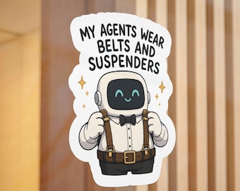 Pegatina de agente de IA / Calcomanía de robot con cinturones y tirantes, arte para portátil de programador