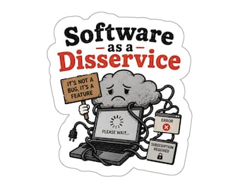 Pegatina "Software Disservice" / Calcomanía divertida para portátil de desarrollador, humor sobre programación (vinilo mate)