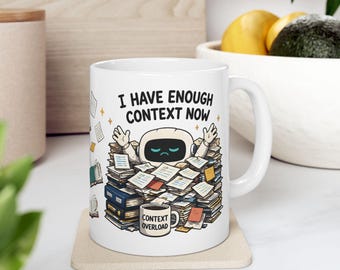 Taza de agente de IA / Taza de café "Ya tengo suficiente contexto", taza con humor para desarrolladores