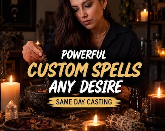 May include: A person in a dark shirt sprinkles herbs into a stone mortar. The text reads POWERFUL CUSTOM SPELLS ANY DESIRE SAME DAY CASTING. The scene includes lit candles, crystals, and dried sage bundles on a dark wooden surface.