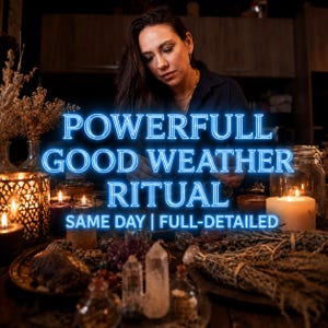 Può includere: Una collezione di oggetti rituali che include diverse candele accese in portacandele di vetro, cristalli di quarzo, erbe essiccate e piccole bottiglie di vetro. Il testo POWERFULL GOOD WEATHER RITUAL SAME DAY | FULL-DETAILED è in neon blu.