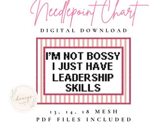I'm Not Bossy Needlepoint Chart | Leadership Skills PDF (Digital Download)