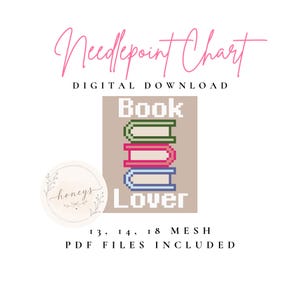 May include: A digital needlepoint chart featuring a stack of three books in green, pink, and blue with the text Book Lover. The design includes the text Needlepoint Chart, Digital Download, and 13, 14, 18 Mesh PDF Files Included. A circular logo with the text honeys is visible.