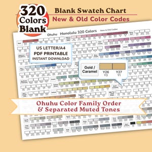May include: A blank swatch chart for 320 Ohuhu Honolulu colors featuring new and old color codes. The printable document includes color family organization, separated muted tones, and labels for US Letter and A4 sizes with text.