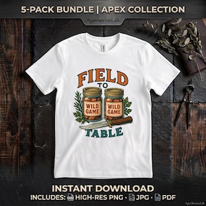 Könnte beinhalten: Ein weißes T-Shirt mit einer Grafik von zwei Gläsern mit der Aufschrift Wild Game, umgeben von grünen Kräutern und einem Jagdmesser. Der Text Field to Table ist in Orange und Blaugrün gedruckt, mit 5-Pack Bundle Apex Collection.