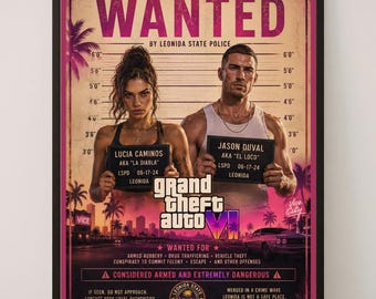 GTA VI WANTED Poster Jason & Lucia - Gaming Wall Art