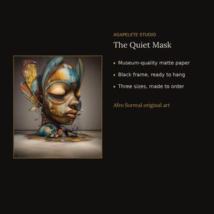 May include: A framed art print titled The Quiet Mask by Agapelete Studio. The artwork features a stylized, multi-colored face with blue, gold, and brown tones, rendered in a surreal style on museum-quality matte paper.