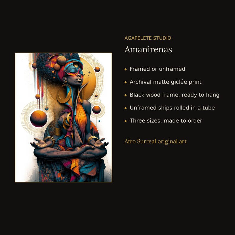 May include: An archival matte gicl&eacute;e print titled Amanirenas by Agapelete Studio. The artwork features a person in a meditative pose surrounded by floating spheres and circular patterns in shades of orange, blue, and black.