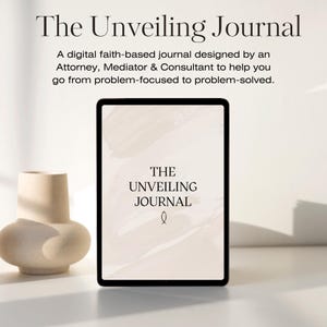 May include: A digital tablet displaying The Unveiling Journal with a beige watercolor background and a fish symbol. The text reads: The Unveiling Journal. Above the tablet, text states: The Unveiling Journal, A digital faith-based journal.