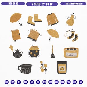May include: A set of 15 digital embroidery designs featuring autumn-themed illustrations including an umbrella, boots, sweater, pumpkin, book, knitting, socks, teapot, jam jar, candle, mug, and plant, with text reading SET OF 15, 7 SIZES: 2" TO 8", and INSTANT DOWNLOAD.