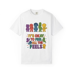 Comfort Colors 毎日が感情でいっぱい、内面も外面も、あらゆる感情を感じても大丈夫なシャツ、メンタルヘルスシャツ | Comfort Colors Tシャツ