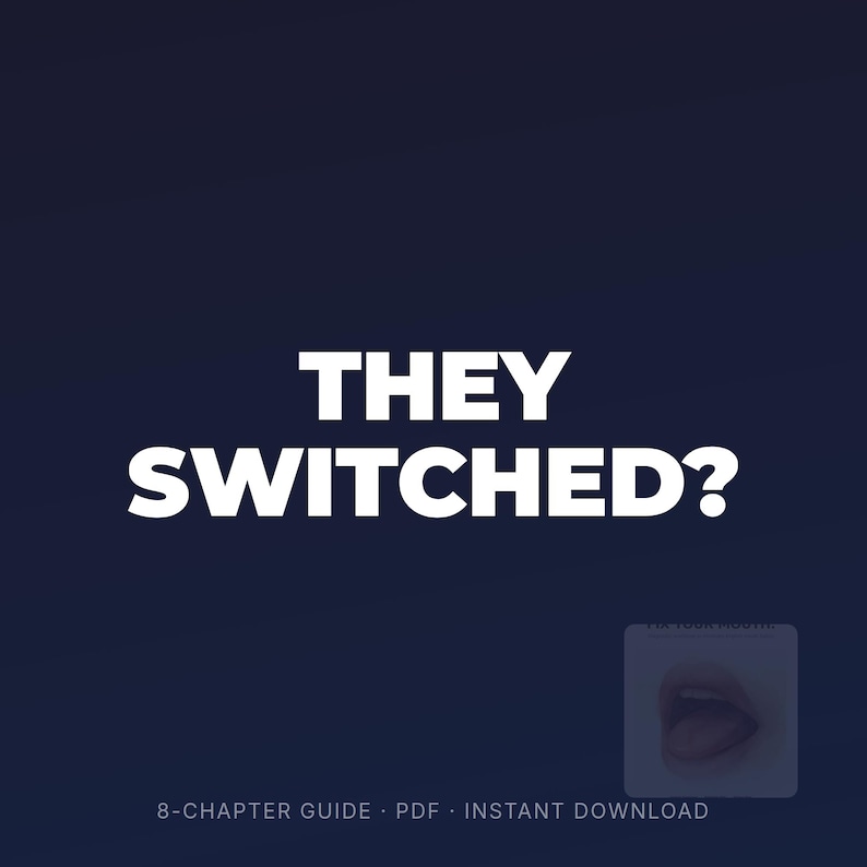 Pode incluir: Um gr&aacute;fico digital azul escuro com o texto em branco e negrito "THEY SWITCHED?" centralizado no meio. Na parte inferior, um texto branco menor diz "8-CHAPTER GUIDE &middot; PDF &middot; INSTANT DOWNLOAD" e um pequeno &iacute;cone quadrado mostra uma boca.