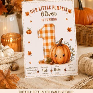 May include: A white birthday invitation card featuring a large orange and white checkered number one, a cartoon pumpkin, and autumn leaves. Text reads: Our Little Pumpkin Oliver is turning, Saturday 31st October, 11am, and RSVP details.