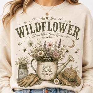 Vintage Wildflower Christian PNG, Grow in Faith Floral Sublimation Design, Wildflower Shirt PNG, Boho Farmhouse Floral PNG