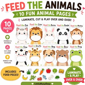 May include: A set of 10 printable activity pages titled FEED THE ANIMALS, featuring illustrations of a cat, lion, bunny, panda, monkey, cow, giraffe, dog, bear, and frog. Each page has a cutout mouth area and includes various food pieces.