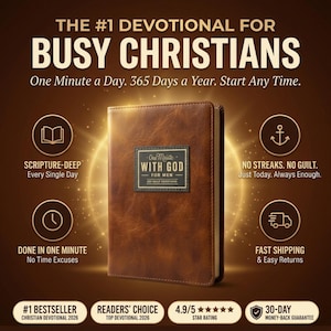 May include: A brown leather-bound book titled One Minute With God For Men, centered against a dark background with gold text and icons. The text reads The #1 Devotional For Busy Christians, One Minute a Day, 365 Days a Year, Start Any Time.