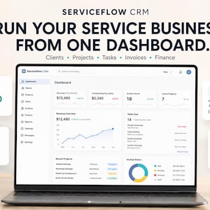 Puede incluir: Una pantalla de computadora portátil que muestra la interfaz del panel de control de ServiceFlow CRM con widgets de datos para ingresos, clientes activos, proyectos y pagos pendientes. El texto dice: SERVICEFLOW CRM RUN YOUR SERVICE BUSINESS FROM ONE DASHBOARD.