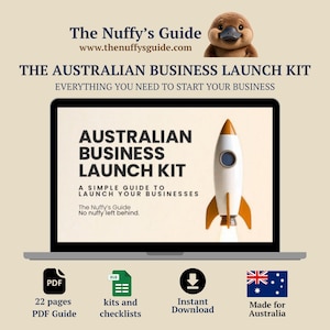 May include: A digital product display featuring The Nuffy's Guide Australian Business Launch Kit. The screen shows a rocket graphic and text including Australian Business Launch Kit and A Simple Guide to Launch Your Businesses. Includes PDF, XLS, and download icons.