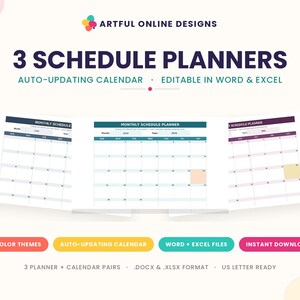 May include: Three digital schedule planners with auto-updating calendars, editable in Word and Excel. The image displays three monthly calendar layouts in dark blue, teal, and purple themes, with text labels including 3 SCHEDULE PLANNERS.