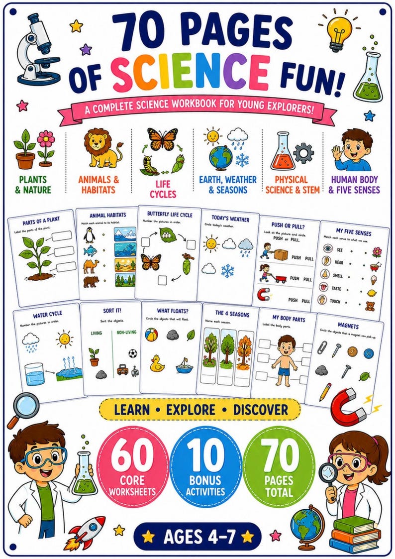 May include: A 70-page science workbook for children ages 4-7 titled 70 Pages of Science Fun. The cover features colorful illustrations of a microscope, lightbulb, beaker, and children in lab coats, alongside worksheets on plants, animals, weather, and STEM.