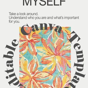 Può includere: Un modello di design grafico digitale con il testo SPACE FOR MYSELF, Take a look around. Understand who you are and what's important for you. Il centro mostra un motivo floreale rettangolare nei toni dell'arancione, del giallo e del verde acqua.
