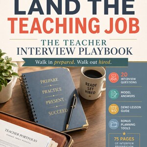 Könnte beinhalten: Ein Buch mit dem Titel Land The Teaching Job: The Teacher Interview Playbook, ein dunkelblaues Spiralnotizbuch, ein schwarzer Stift, eine weiße Tasse mit dem Text Ready Set Hired und eine braune Mappe mit einem Teacher Portfolio Dokument.