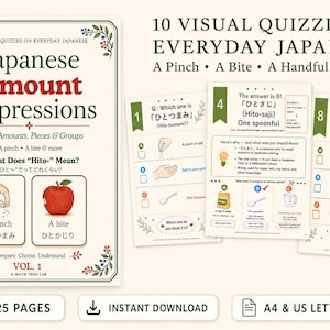 May include: A digital educational document titled 10 Visual Quizzes for Everyday Japanese, featuring text and illustrations explaining Japanese amount expressions. The pages include multiple-choice questions with diagrams of hands, food, and measuring tools.
