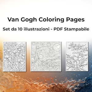 Può includere: Un set digitale di dieci pagine da colorare di Van Gogh stampabili con illustrazioni a linee in bianco e nero di iris, un paesaggio notturno stellato e fiori di mandorlo, con il testo Van Gogh Coloring Pages Set da 10 illustrazioni - PDF Stampabile.