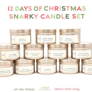 Candle Advent Calendar • Snarky 12 Day Advent Calendar • Funny Holiday Candles • Countdown Calendar • Hand Poured Soy Wax Wood Wick Candles