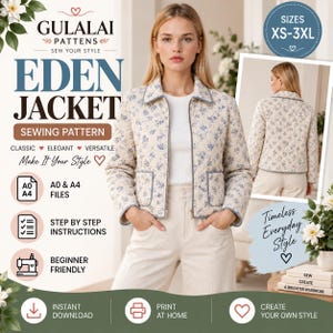 May include: A sewing pattern for the Eden Jacket by Gulalai Patterns, featuring a quilted jacket with a blue floral print on a cream background, a collar, and two front pockets. The pattern includes A0 and A4 files, instructions, and sizes XS-3XL.