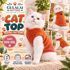 May include: A sewing pattern for a cat top featuring text GULALAI PATTENS CAT TOP SEWING PATTERN SIZES XXS-5XL. The image shows a white cat wearing an orange fleece vest with a high collar and a metal D-ring on the back, plus two smaller inset photos.