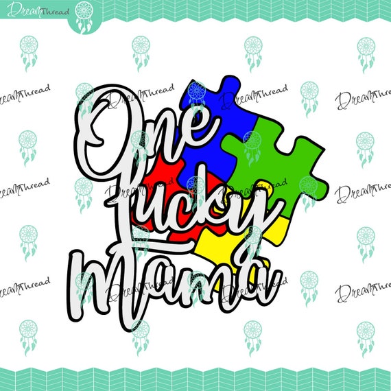 Free Free One Lucky Mama Autism Svg 858 SVG PNG EPS DXF File