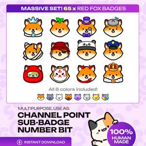 Puede incluir: Una colección digital de 65 insignias de zorro rojo con varios accesorios como coronas, sombreros y máscaras. El conjunto incluye 8 variaciones de color, etiquetadas como gráficos para channel point, sub-badge y number bit con texto 100% human made.
