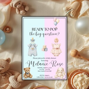 May include: A baby shower invitation card with a split blue and pink background. Text reads: READY TO POP the big question? Please join us for a baby shower honoring Melanie Rose, Saturday, August 15, 2026, 2:00 PM - 5:00 PM, Rose Garden Event Hall, RSVP by August 1, Call or Text: +123 123 123 456.
