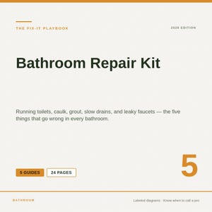 Könnte beinhalten: Das Fix-It Playbook 2026 Edition Bathroom Repair Kit enthält 5 Anleitungen auf 24 Seiten. Es behandelt laufende Toiletten, Fugenmasse, Mörtel, langsame Abflüsse und undichte Wasserhähne. Das Dokument bietet beschriftete Diagramme.