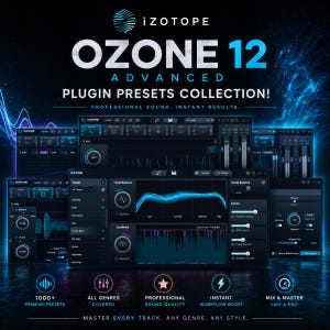 May include: A digital product display for iZotope Ozone 12 Advanced Plugin Presets Collection. The graphic features dark blue interface windows with audio processing controls, frequency graphs, and text including 1000+ Premium Presets.