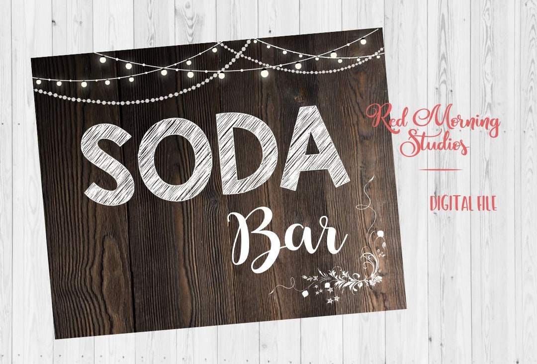 Soda Bar Sign. Make Your Own Soda. PRINTABLE Wedding Soda - Etsy