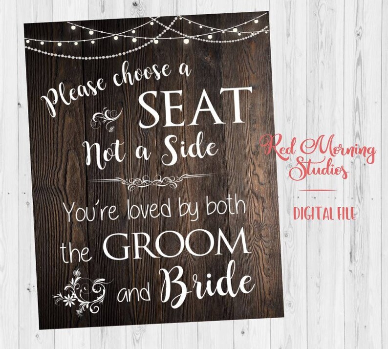 Pick a Seat Not a Side sign. Rustic wedding sign. Printable. | Etsy