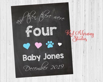 Dog Pregnancy Announcement Sign. DIGITAL FILE. Pet Pregnancy Announcement Sign. Cat and then there were four 4 pet sibling