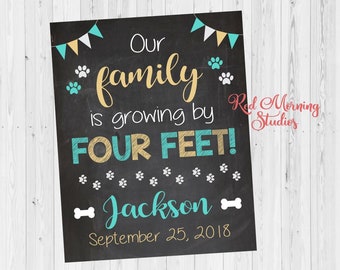 Dog Adoption Announcement sign. DIGITAL FILE. pet adoption sign. shelter photo prop. our family is growing by four feet poster. rescue dog