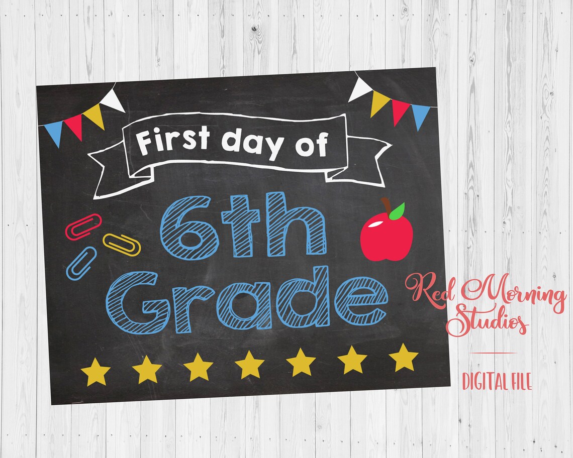 First Day of 6th Grade Sign. PRINTABLE. 1st Day of Sixth Grade - Etsy