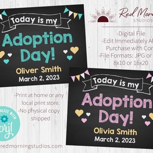 Adoption Announcement sign. DIGITAL FILE.  Today is my Adoption Day poster photo prop. custom personalized Adopt gotcha. Instant