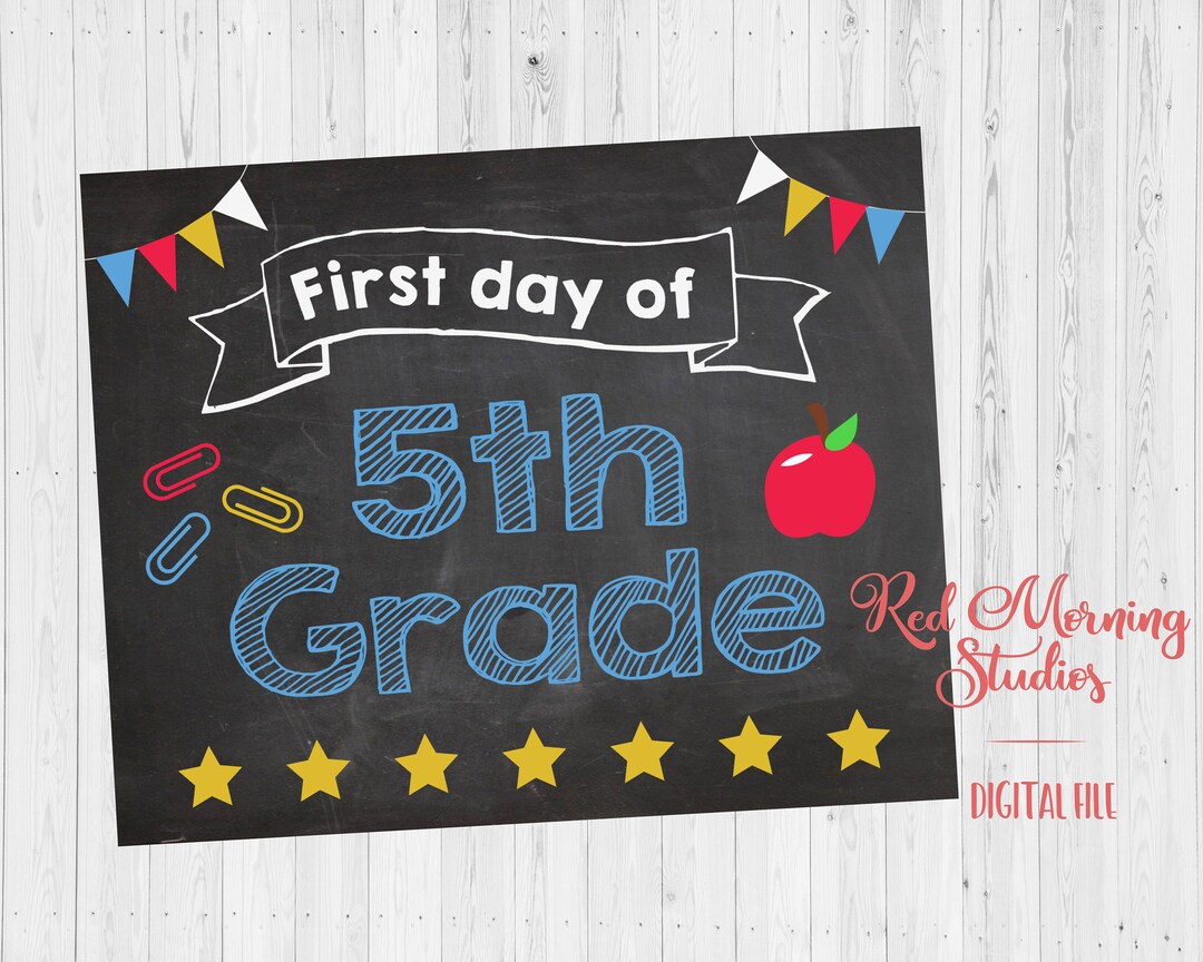 First Day of 5th Grade Sign. PRINTABLE. 1st Day of Fifth ...