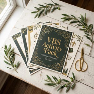 May include: A stack of VBS Activity Pack papers with a dark green cover featuring gold text that reads VBS Activity Pack, Faith, Fun, & Fellowship, 2024 Edition. The pages are decorated with olive branch illustrations and gold icons.