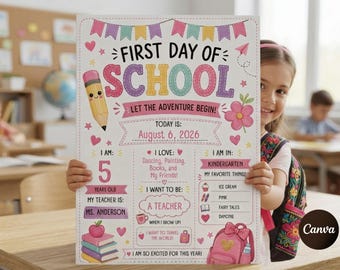 First Day of School Sign Template, Editable Back to School Poster, Kindergarten Sign Digital Download, Canva Template